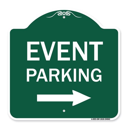 Signmission Event Parking W/ Left Right Arrow, Green & White Aluminum Sign, 18" x 18", GW-1818-24062 A-DES-GW-1818-24062